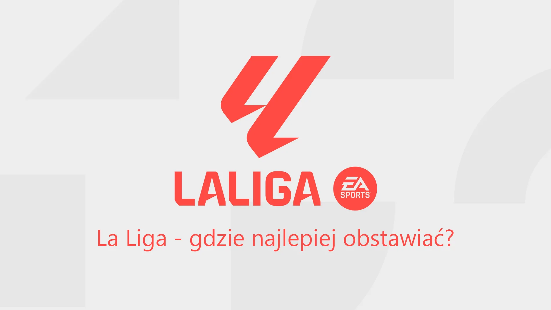 La Liga zakłady bukmacherskie