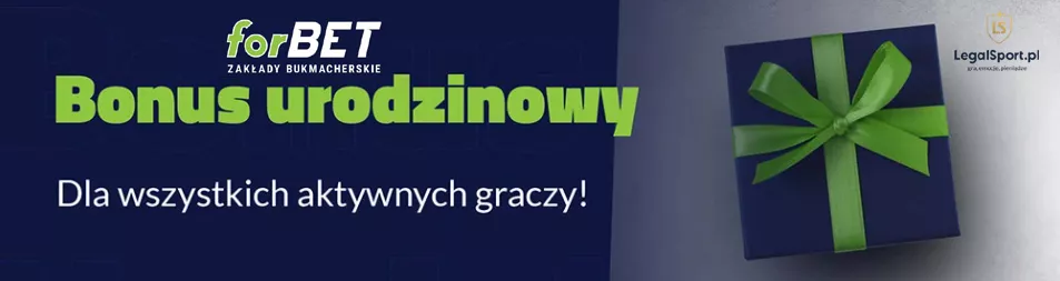 Bonus urodzinowy 20 zł w forBET Zakłady Bukmacherskie