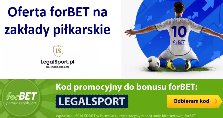 Oferta na piłkę nożną w forBET Zakłady Sportowe | Najlepsze kursy  online na futbol