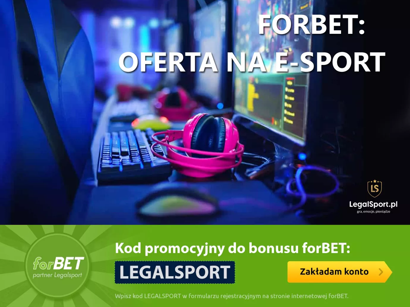 Zakłady bukmacherskie na e-sport w forBET online