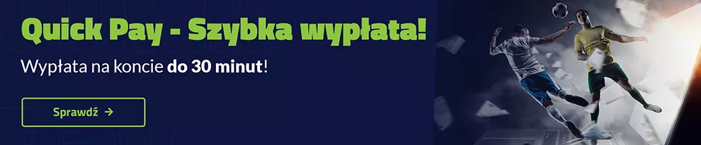 Quick Pay - szybkie wypłaty w forBET online
