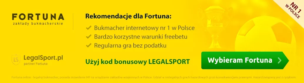 Rekomendacja dla Fortuna - legalne zakłady internetowe