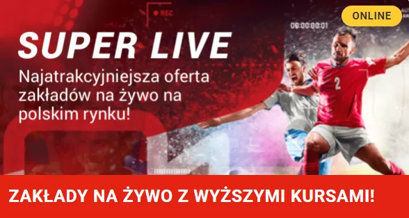 Promocja - bonus SUPER LIVE w Superbet Zakłady Bukmacherskie