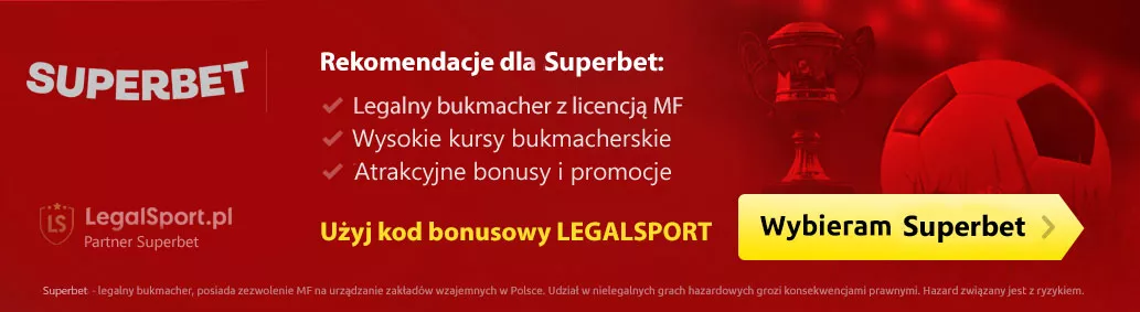 Dlaczego warto typować u legalnego polskiego bukmachera Superbet