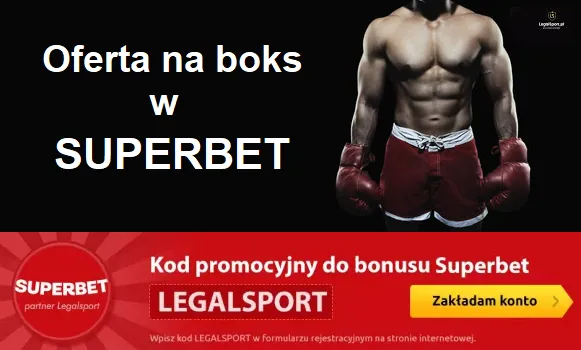 Oferta zakładów wzajemnych na boks w Superbet Online