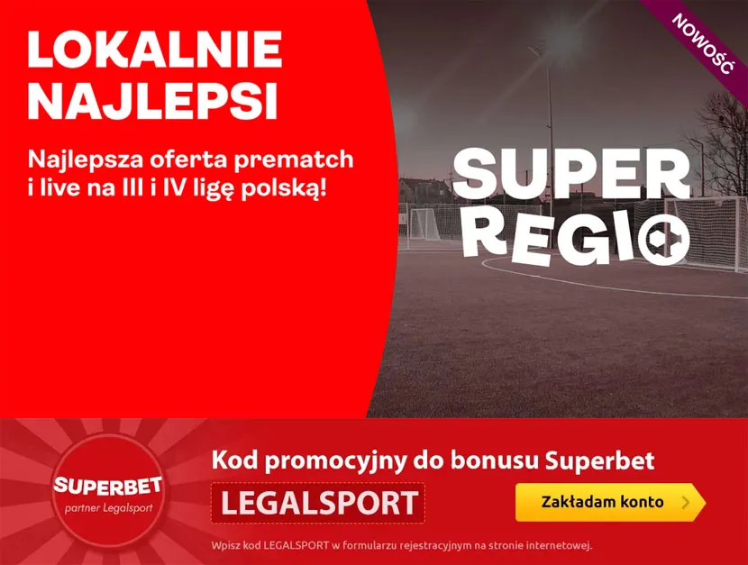 Super Regio Superbet - zakłady live na III i IV ligę