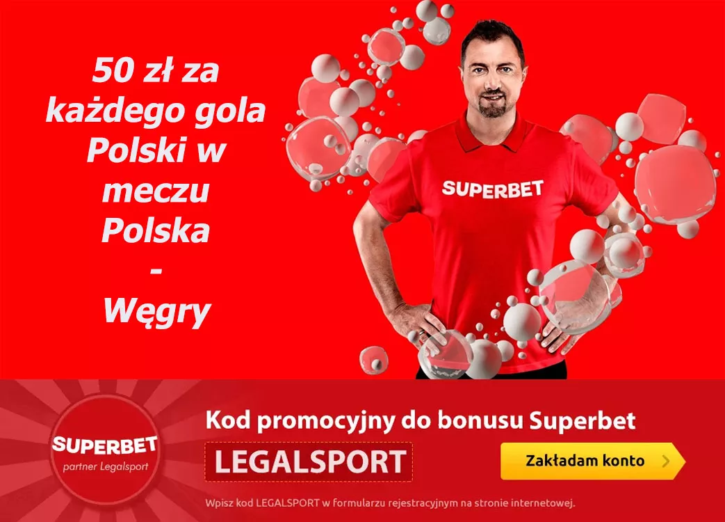 Bonus 50 zł od Superbet za każdego gola reprezentacji Polski w meczu Polska - Węgry