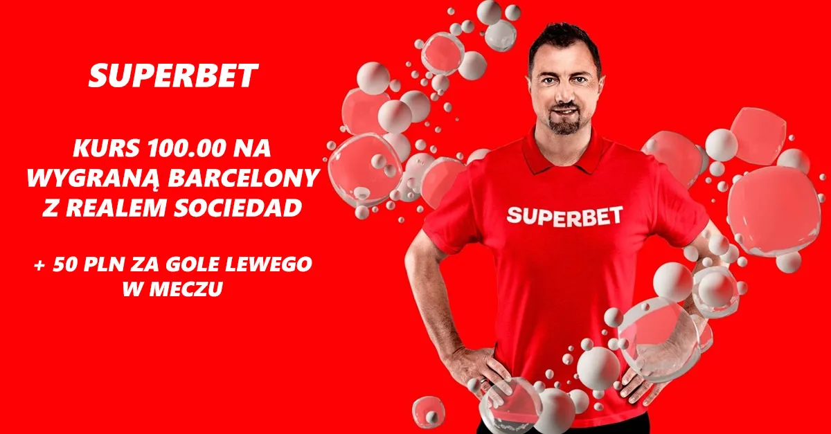 Boost 100.00 na wygraną Barcelony z R. Sociedad +50 zł za gole Lewego w Superbet