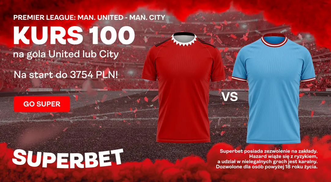 Boost 100.00 na Manchester United - Manchester City w promocji bukmachera Superbet