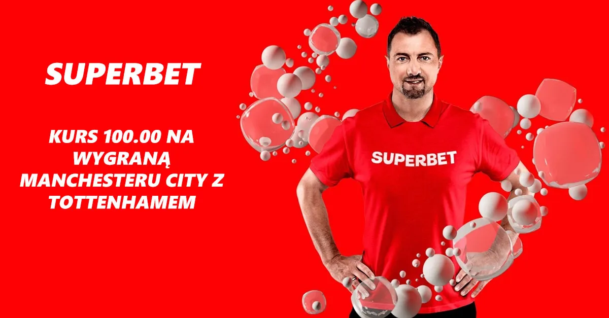 Boost Na Manchester City Tottenham W Superbet Promocja Na Mecz