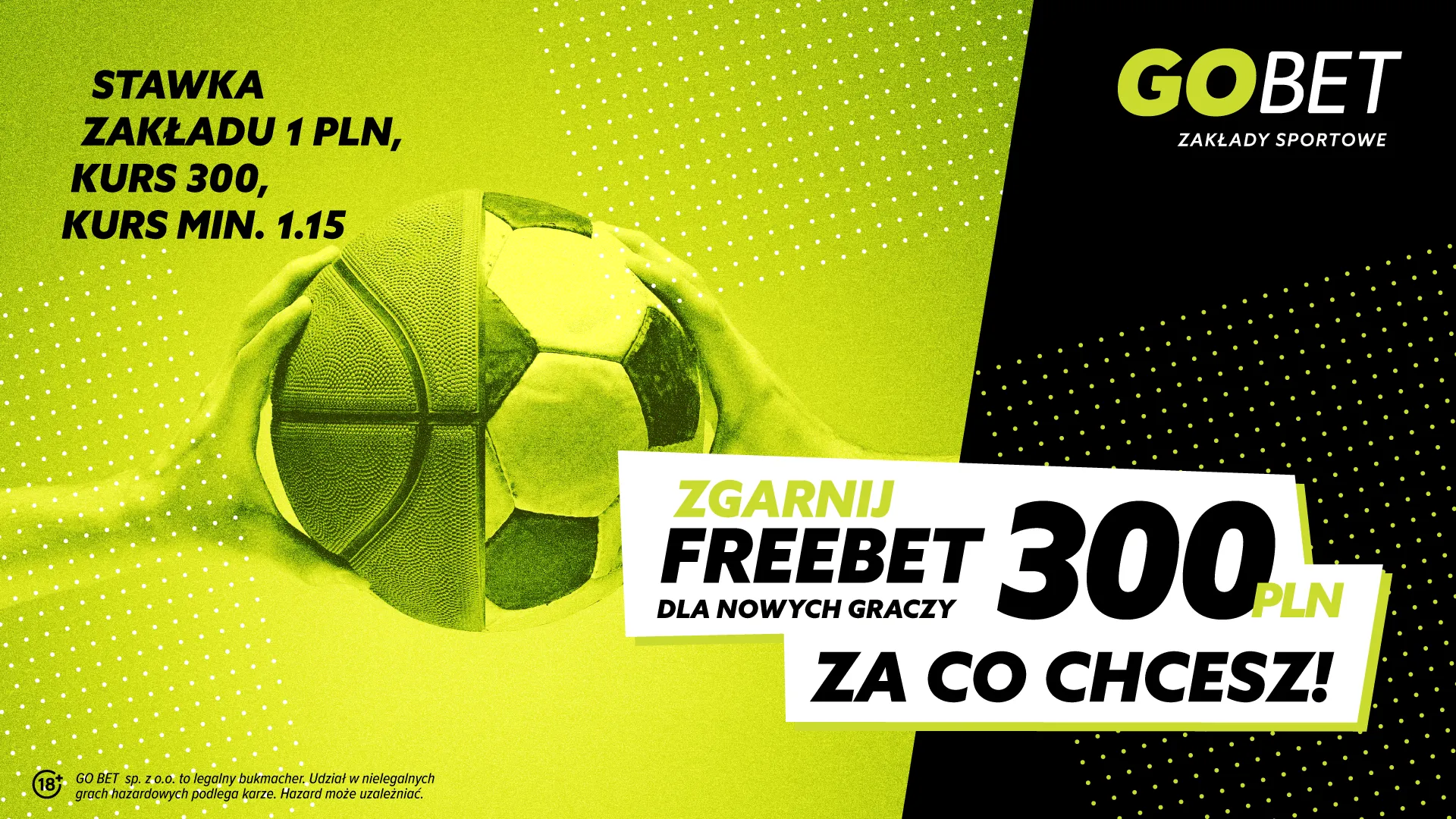 300 zł freebetu za co chcesz w GOBET!