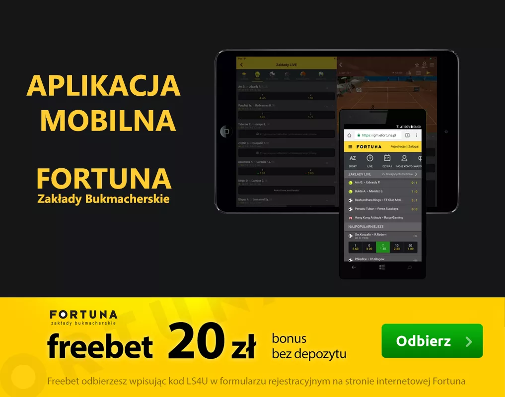 Freebet 20 zł i aplikacja mobilna bukmachera Fortuna