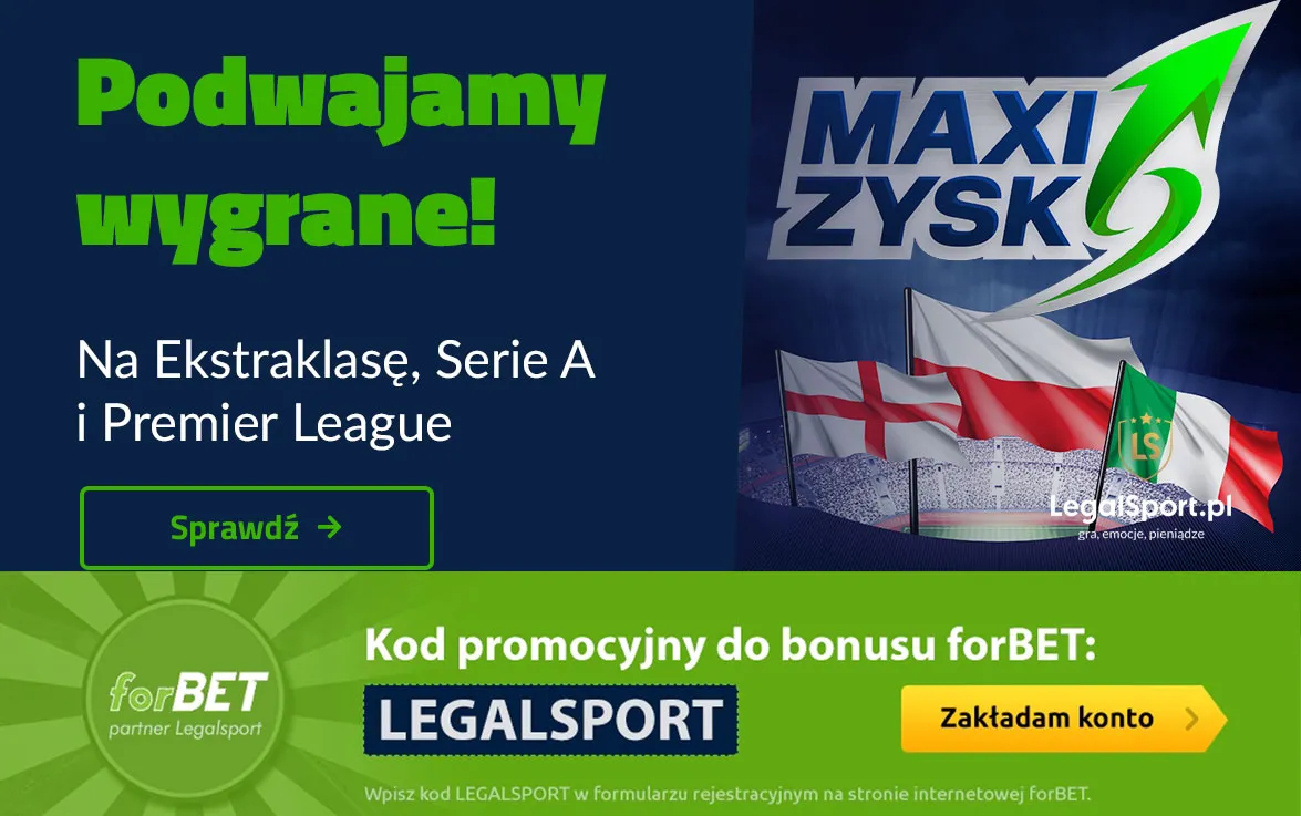 Promocja MaxiZysk na Ekstraklasę, Serie A i Premier League w forBET