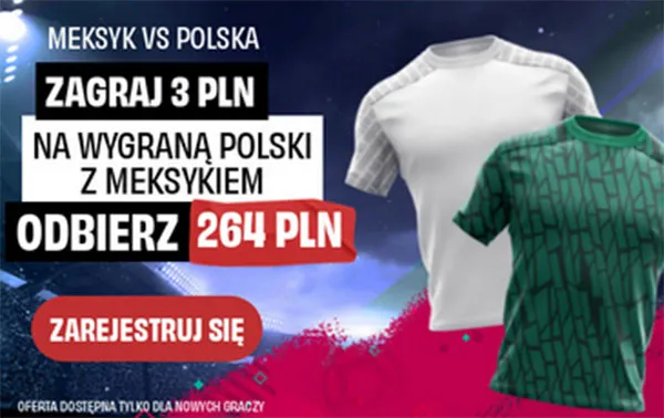 Polska - Meksyk bonus 264 zł za wygraną Biało-Czerwonych w promocji PZBUK