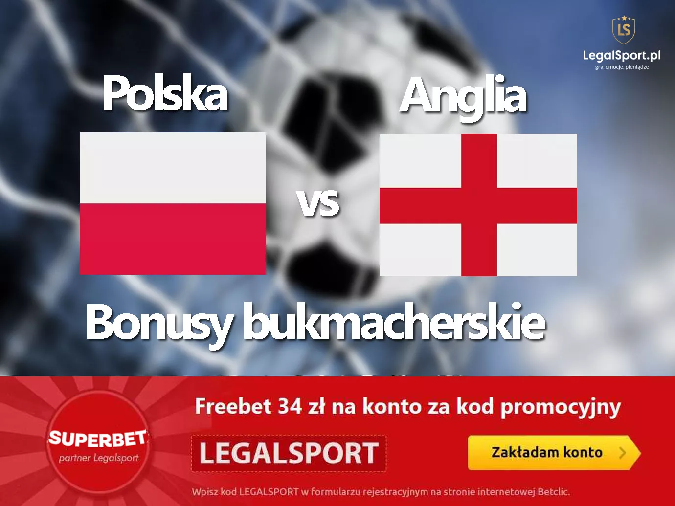 Bonusy bukmacherskie na mecz Polska vs Anglia
