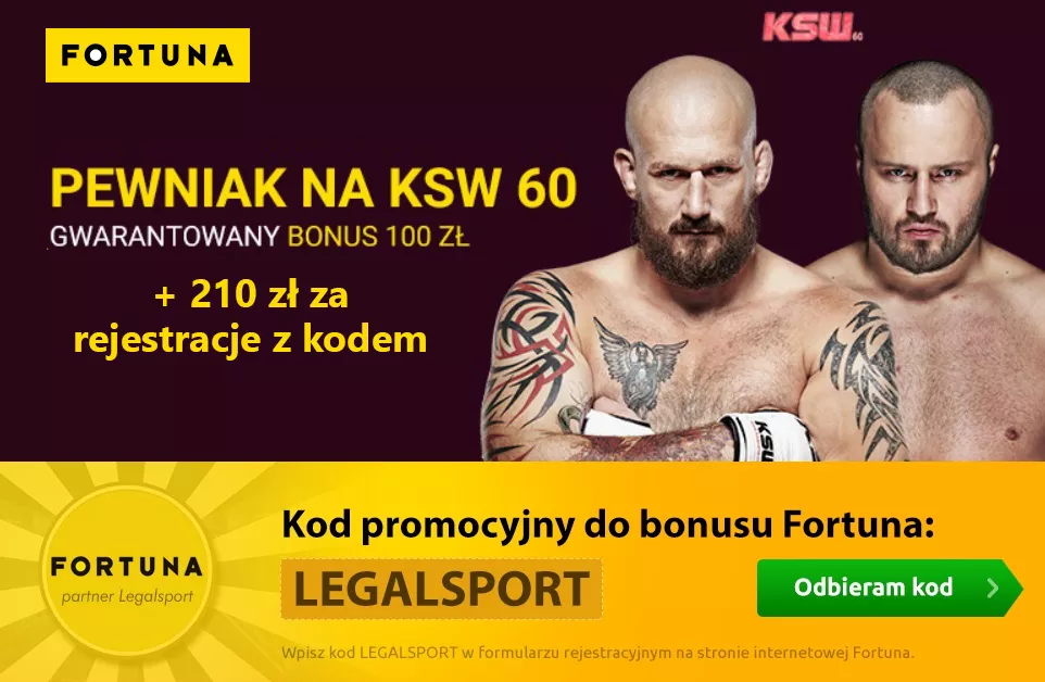 Bonus bez ryzyka dla wszystkich klientów Fortuny Zakłady Bukmacherskie na KSW 60
