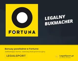 Bukmacher Fortuna to legalny operator zakładów sportowych z max. bonusem z kodem na start LEGALSPORT