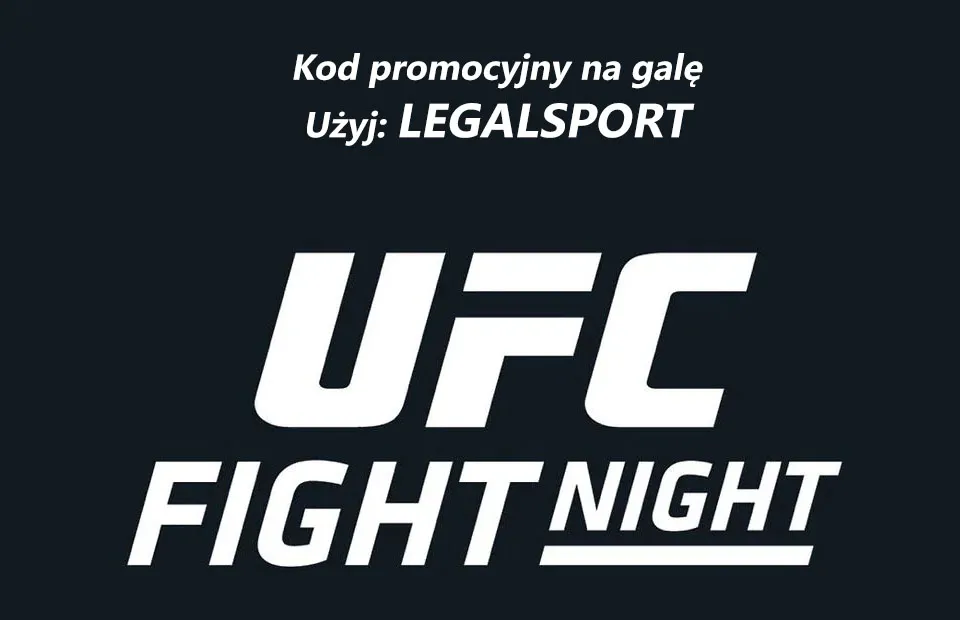 UFC Fight Night kod promocyjny na galę