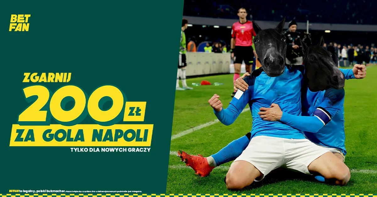 Postaw na gola Napoli z Eintrachtem i zgarnij 200 zł od BETFAN