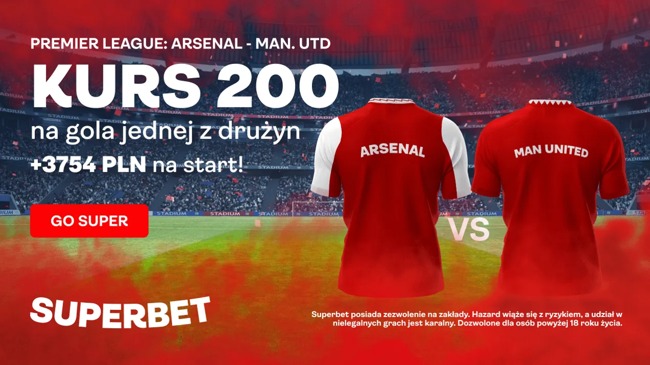 Kurs 200.00 w promocji Superbet na Arsenal - Manchester United (03.09.23)