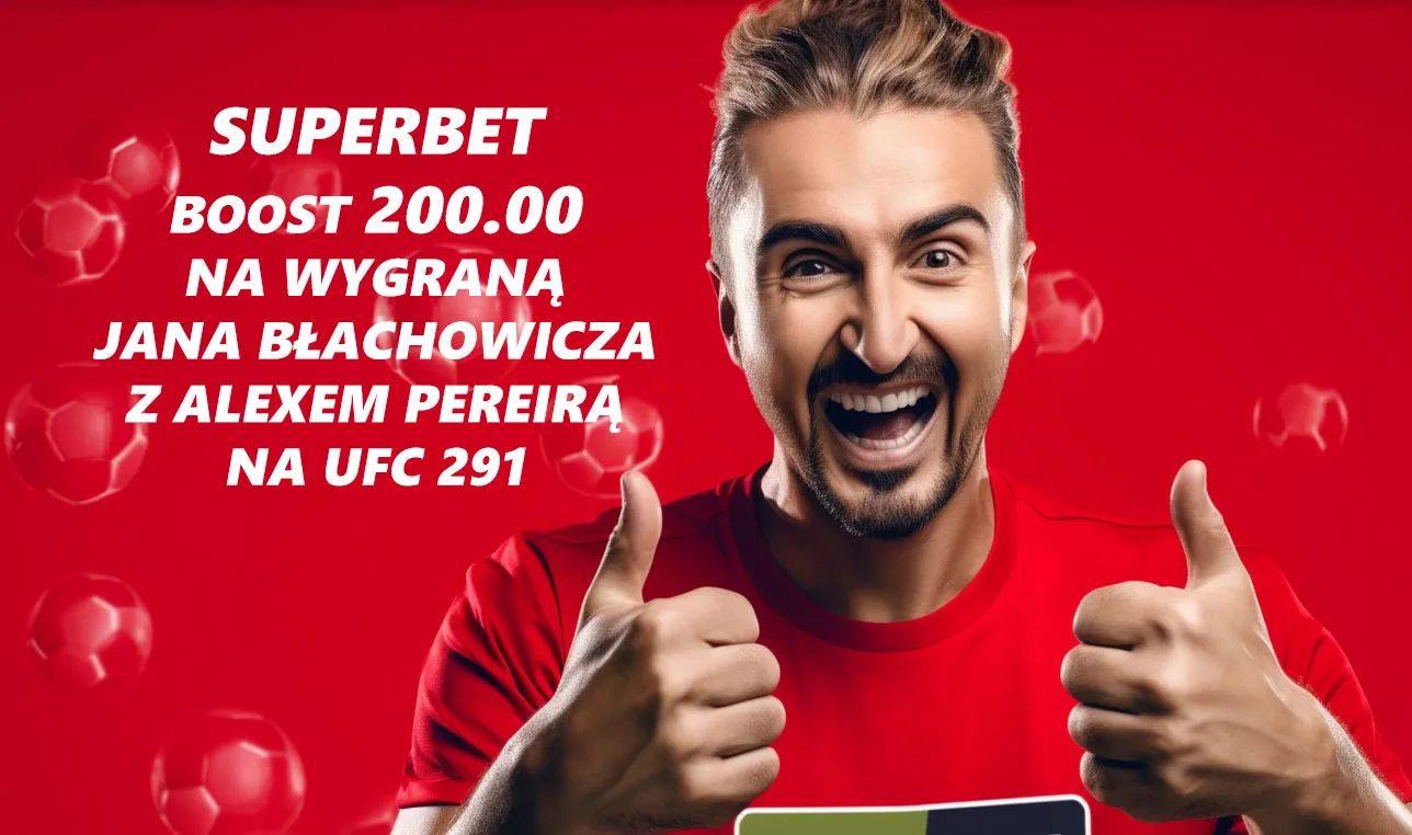 Błachowicz - Pereira boost 200.00 w promocji Superbet (UFC 291)