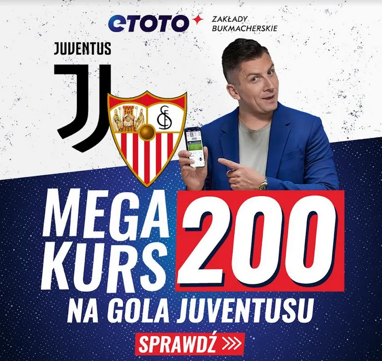 Boost 200.00 na gola Juventusu z Sevillą w promocji Etoto (11.05.23)