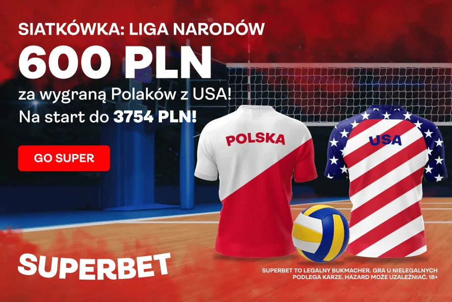 Boost 300.00 w Superbet na Polska - USA w siatkarskiej Lidze Narodów (24.06.23)