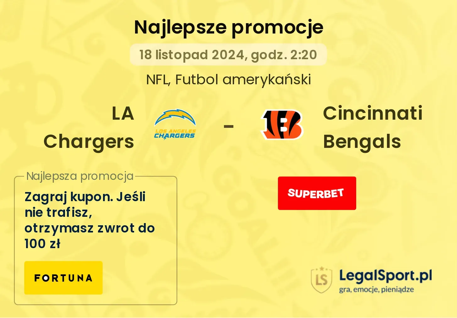 LA Chargers - Cincinnati Bengals promocje bonusy na mecz