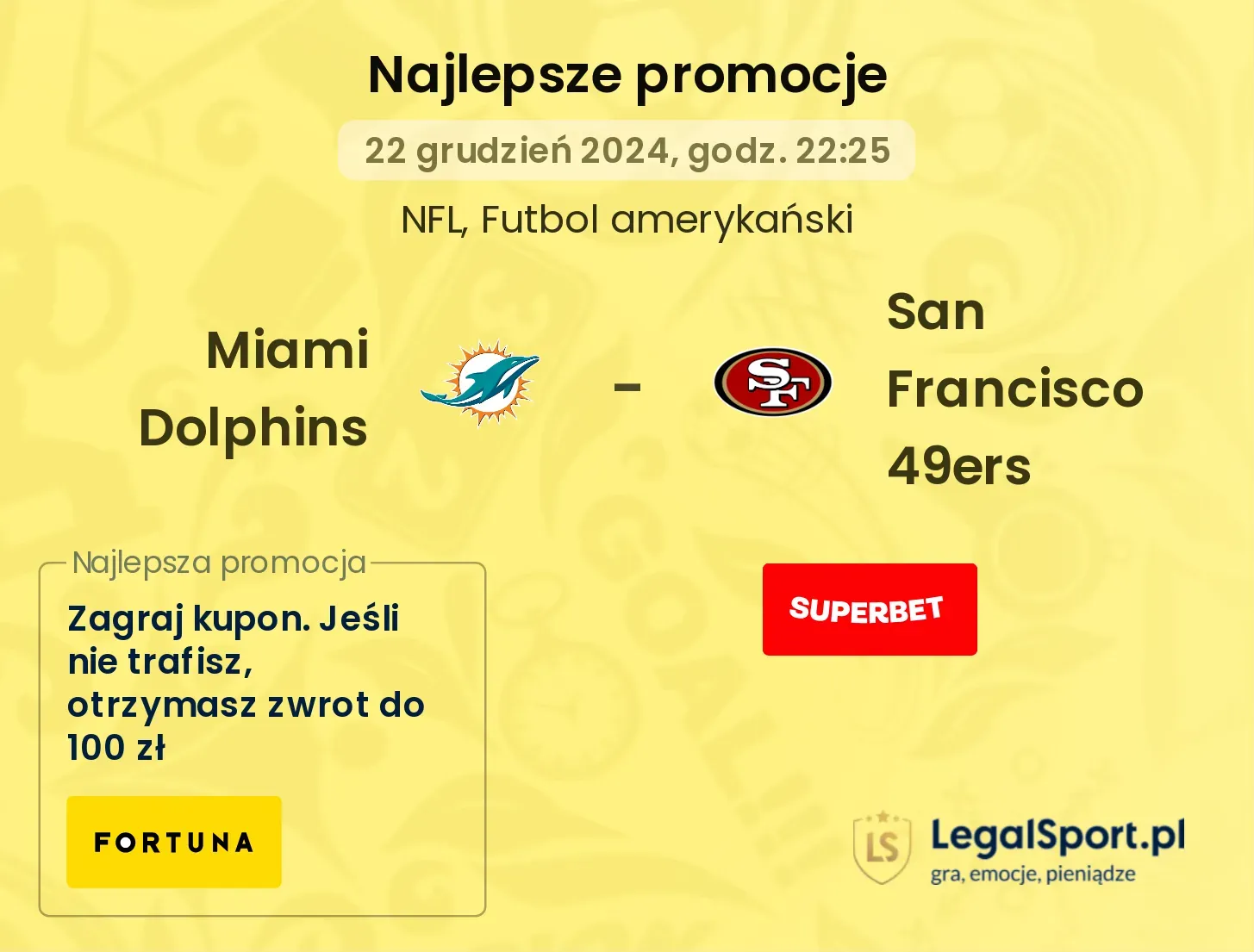 Miami Dolphins -  San Francisco 49ers promocje bonusy na mecz