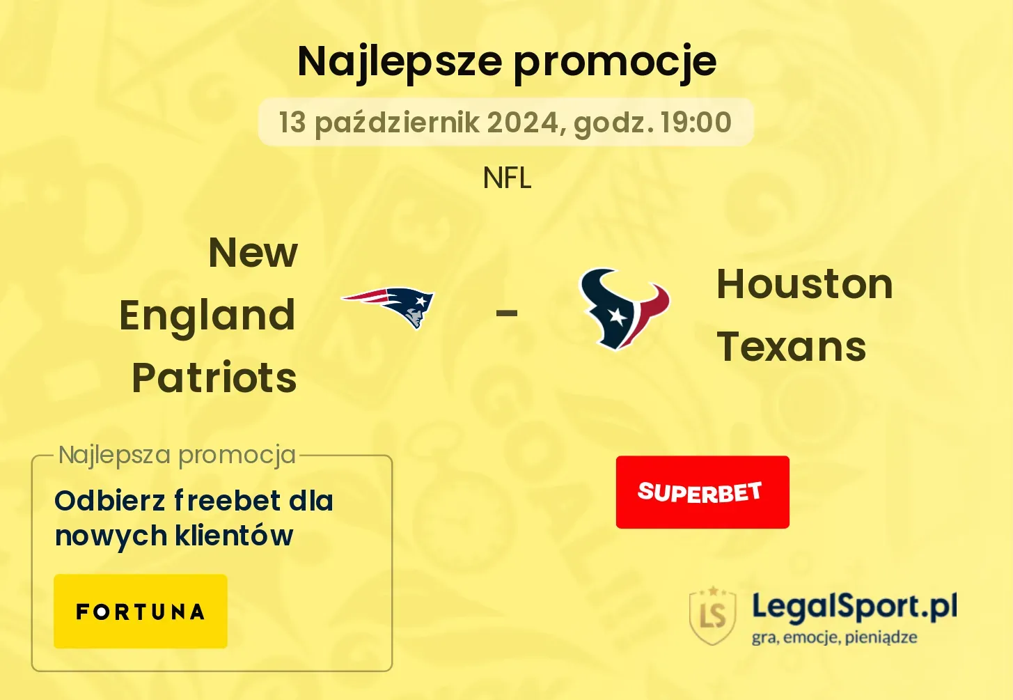 New England Patriots -  Houston Texans promocje bonusy na mecz