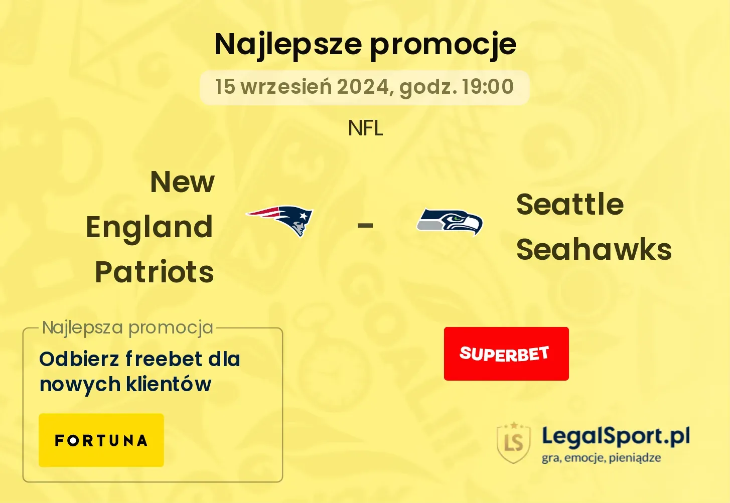 New England Patriots - Seattle Seahawks promocje bonusy na mecz