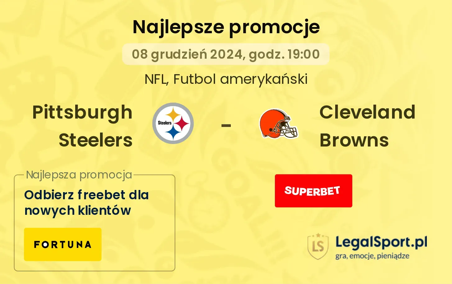  Pittsburgh Steelers -  Cleveland Browns promocje bonusy na mecz