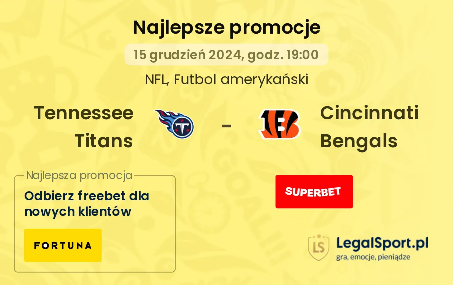 Tennessee Titans - Cincinnati Bengals promocje bonusy na mecz