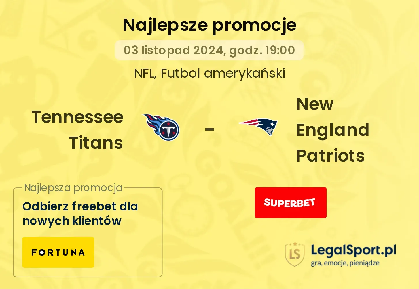 Tennessee Titans - New England Patriots promocje bonusy na mecz