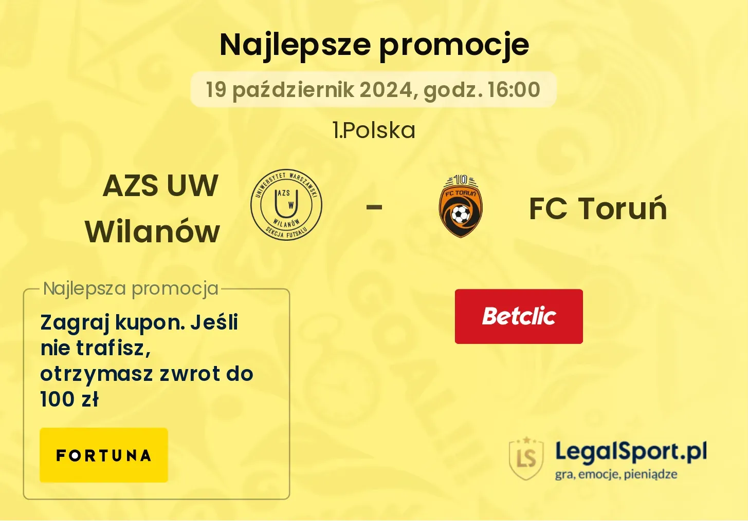 AZS UW Wilanów - FC Toruń promocje bonusy na mecz