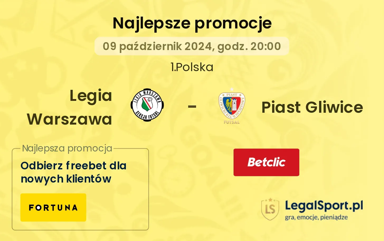 Legia Warszawa - Piast Gliwice promocje bonusy na mecz