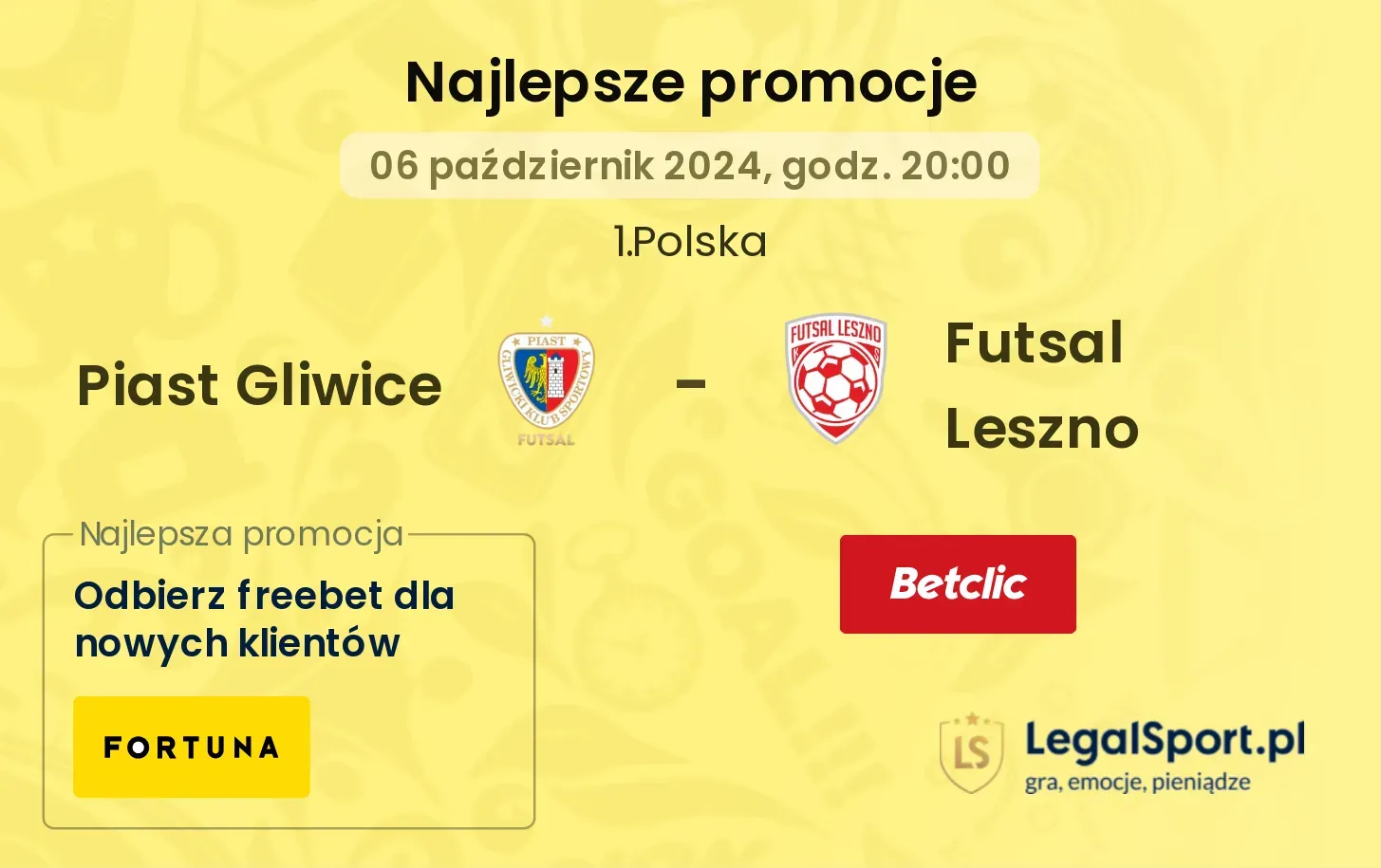 Piast Gliwice - Futsal Leszno promocje bonusy na mecz