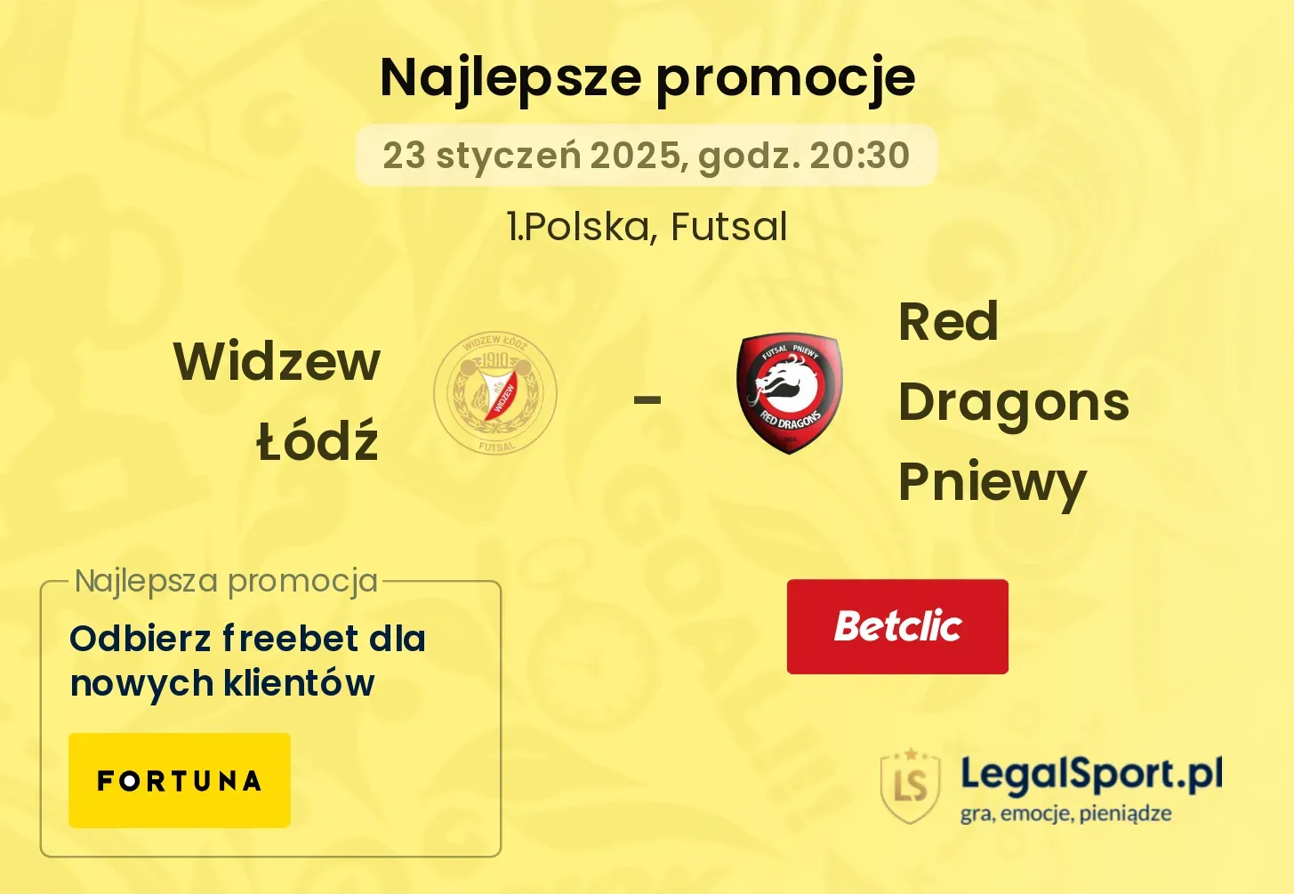 Widzew Łódź - Red Dragons Pniewy promocje bukmacherskie