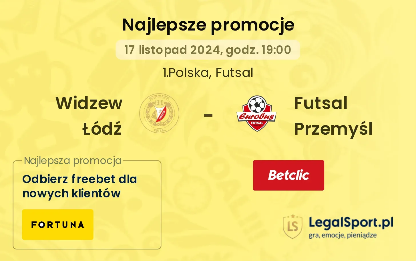 Widzew Łódź - Futsal Przemyśl promocje bonusy na mecz