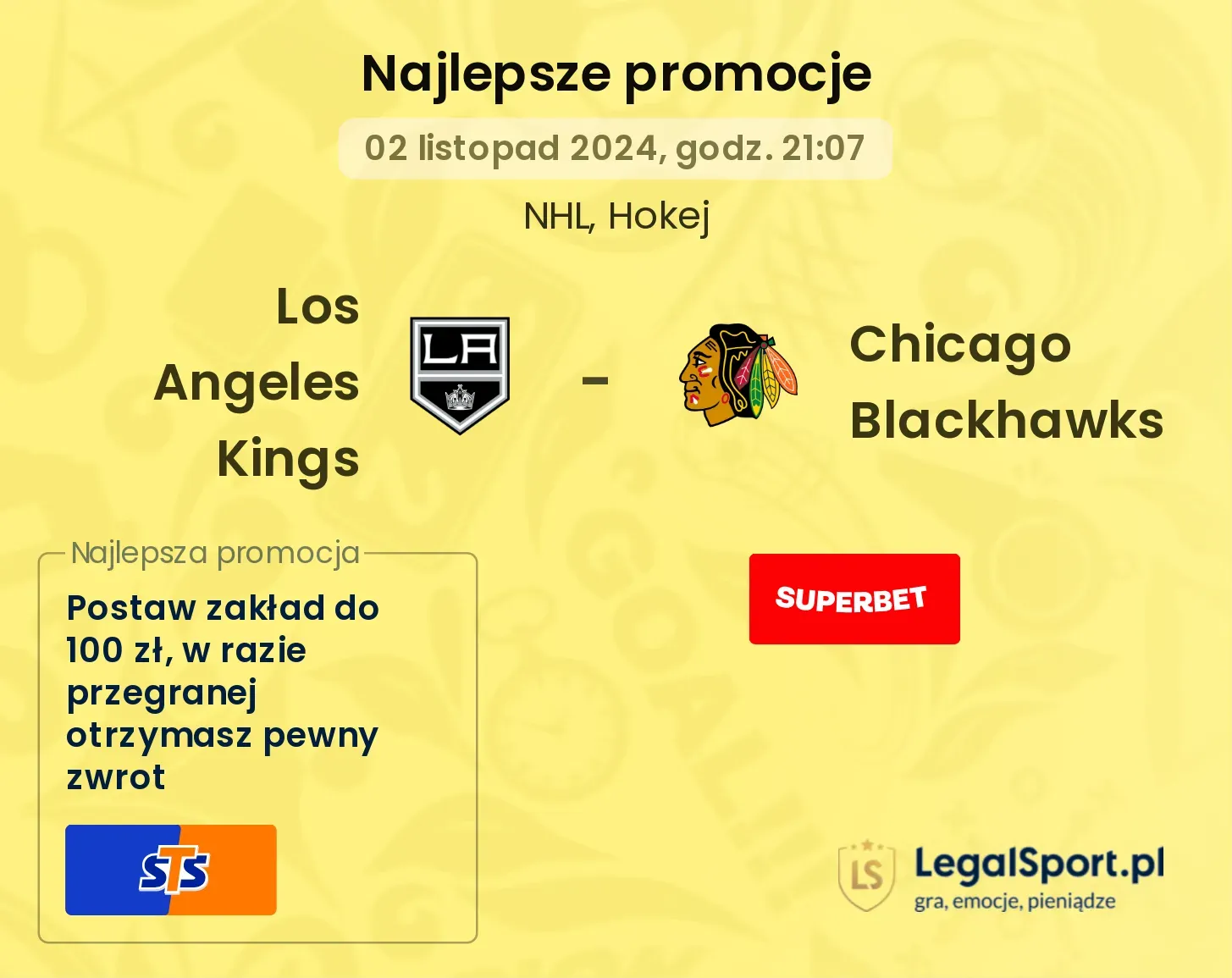 Los Angeles Kings - Chicago Blackhawks promocje bonusy na mecz