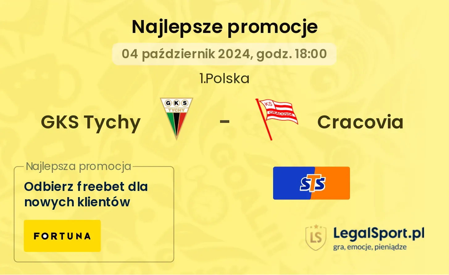 GKS Tychy - Cracovia promocje bonusy na mecz