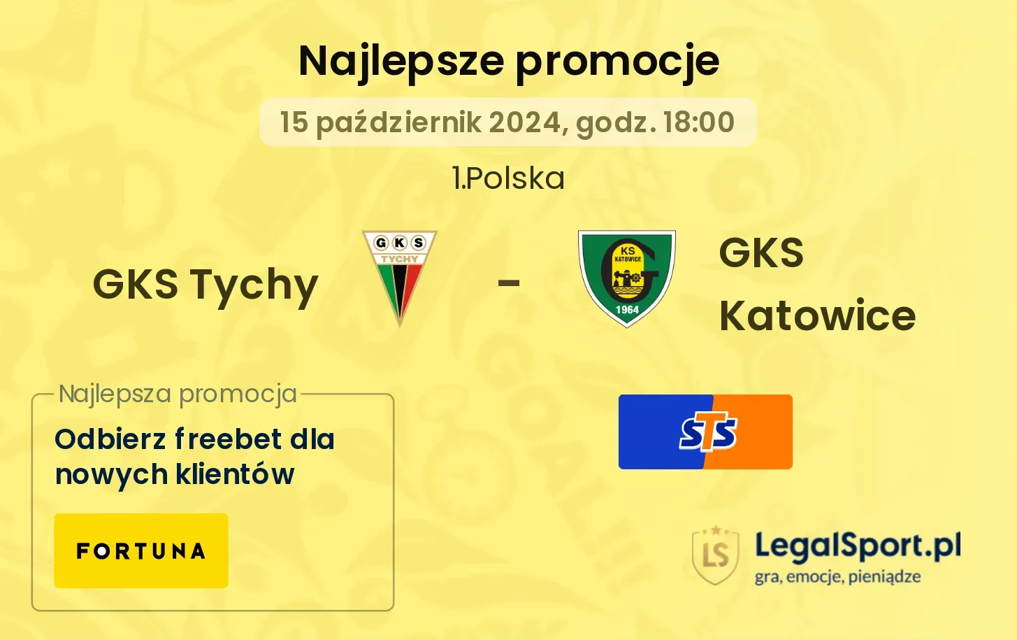 GKS Tychy - GKS Katowice promocje bonusy na mecz