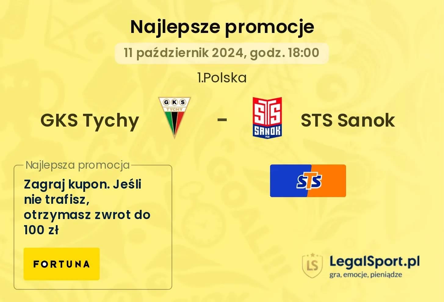 GKS Tychy - STS Sanok promocje bonusy na mecz