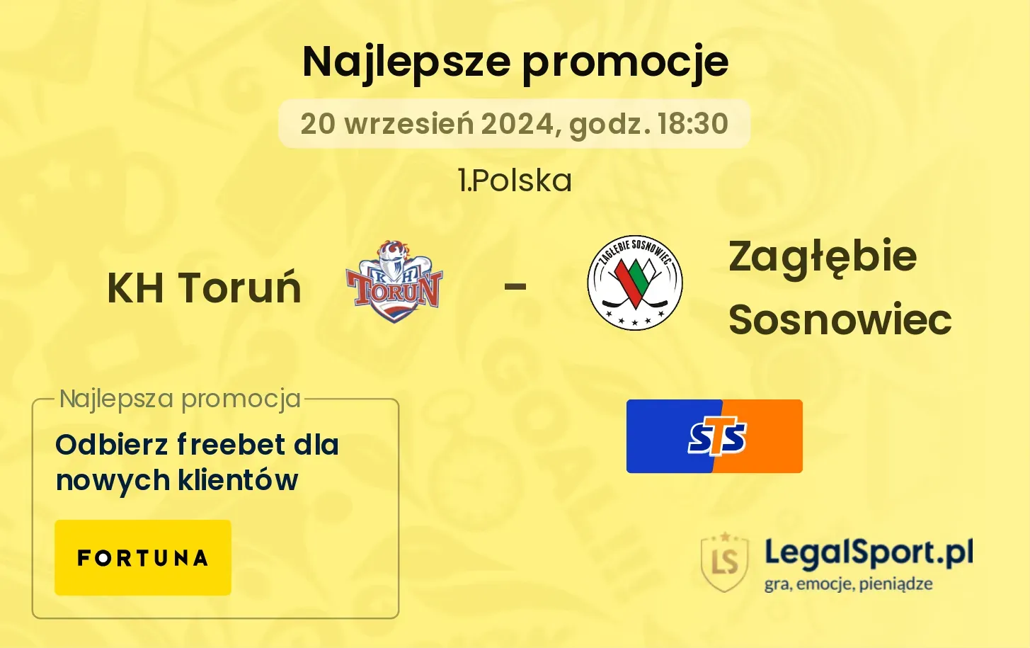 KH Toruń - Zagłębie Sosnowiec promocje bonusy na mecz