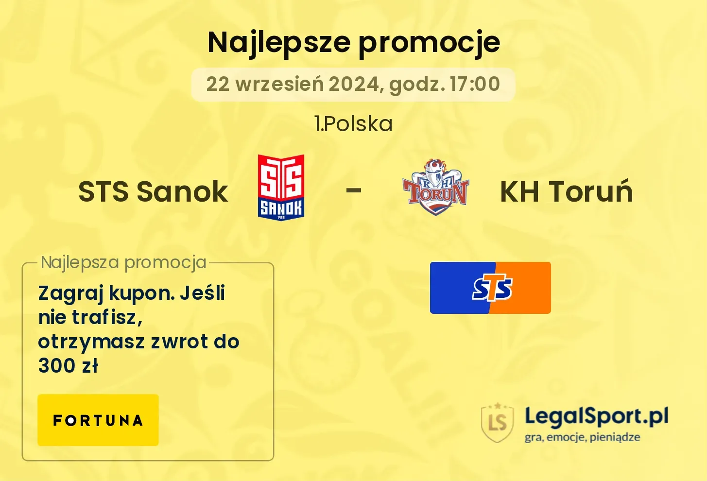 STS Sanok - KH Toruń promocje bonusy na mecz