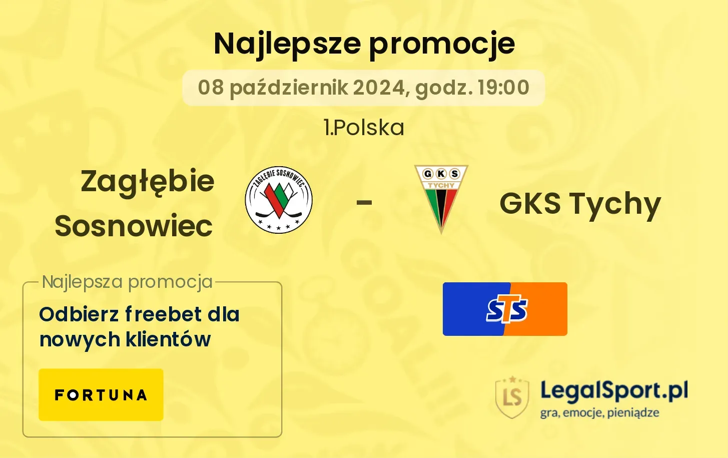 Zagłębie Sosnowiec - GKS Tychy promocje bonusy na mecz