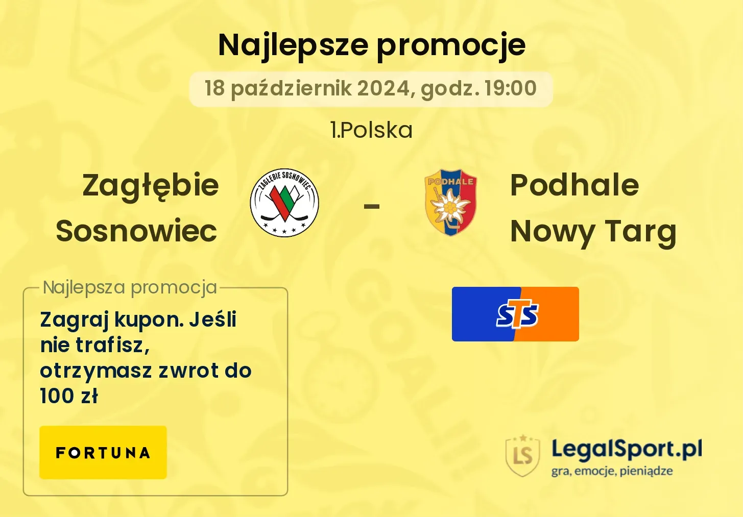 Zagłębie Sosnowiec - Podhale Nowy Targ promocje bonusy na mecz