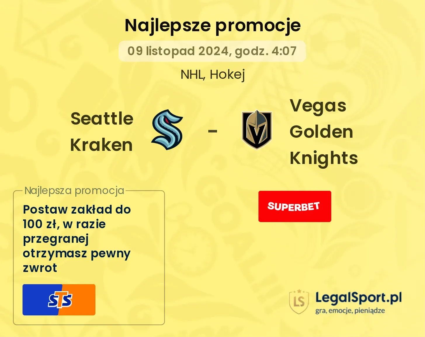 Seattle Kraken - Vegas Golden Knights promocje bonusy na mecz