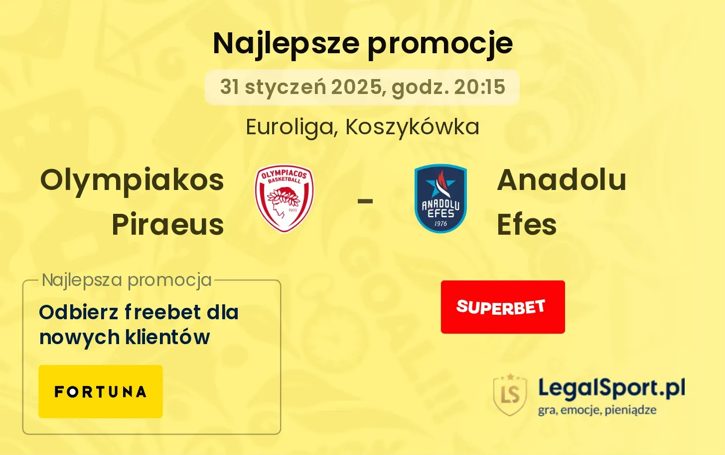 Anadolu Efes - Olympiakos Piraeus promocje bonusy na mecz