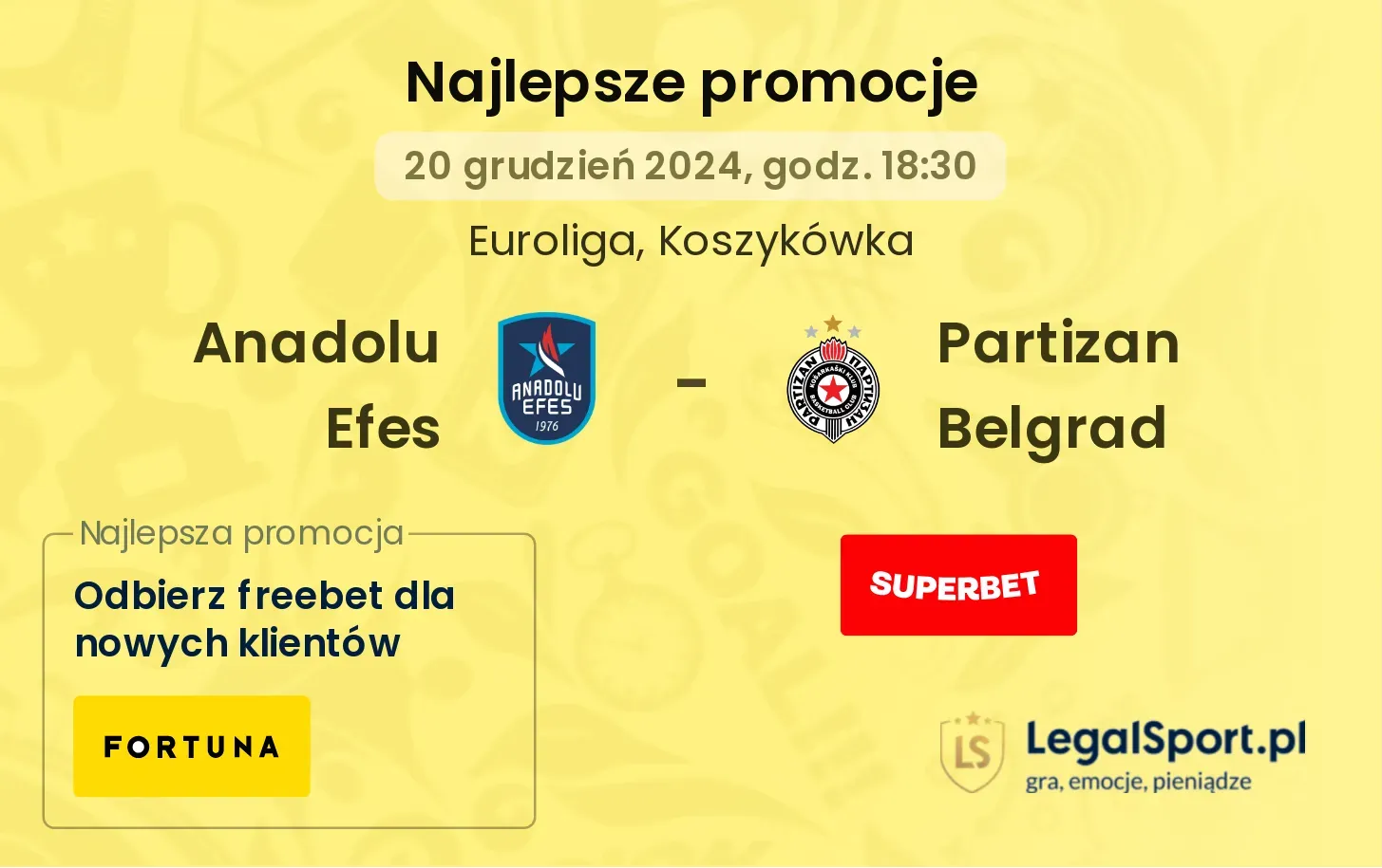 Anadolu Efes - Partizan Belgrad promocje bonusy na mecz